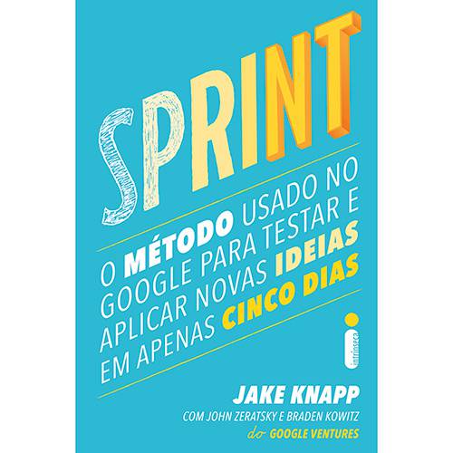 Tamanhos, Medidas e Dimensões do produto Livro - Sprint: o Método Usado no Google para Testar e Aplicar Novas Ideias em Apenas Cinco Dias