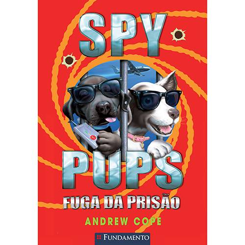 Tamanhos, Medidas e Dimensões do produto Livro - Spy Pups: Fuga da Prisão