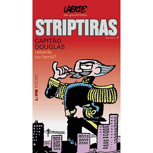 Tamanhos, Medidas e Dimensões do produto Livro - Striptiras 4 - Capitão Douglas - Rebelde ou Herói?