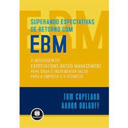 Tamanhos, Medidas e Dimensões do produto Livro - Superando Expectativas de Retorno com EBM