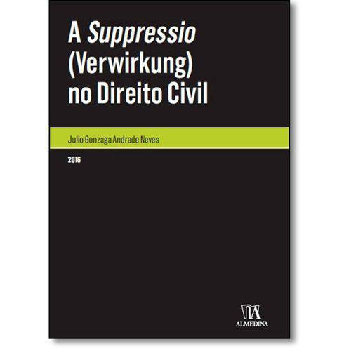 Tamanhos, Medidas e Dimensões do produto Livro - Suppressio, A: Verwirkung no Direito Civil