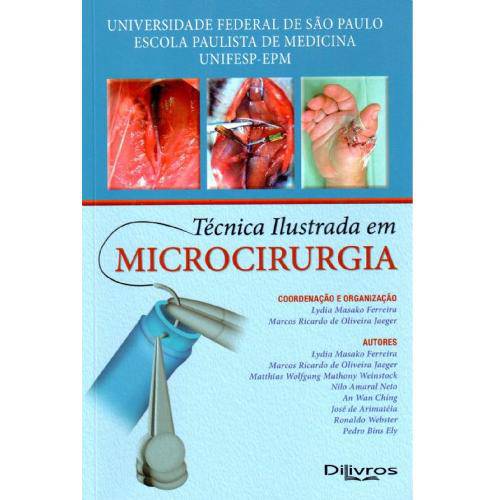 Tamanhos, Medidas e Dimensões do produto Livro - Técnica Ilustrada em Microcirurgia - Unifesp-Epm - Ferreira