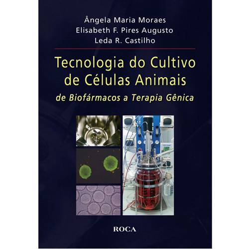 Tamanhos, Medidas e Dimensões do produto Livro - Tecnologia de Cultivo de Células Animais - de Biofármacos a Terapia Gênica