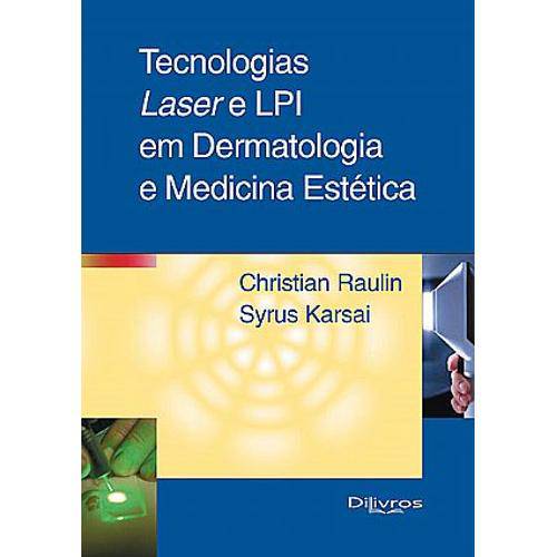 Tamanhos, Medidas e Dimensões do produto Livro - Tecnologias Laser e Lip em Dermatologia e Medicina Estética - Raulin