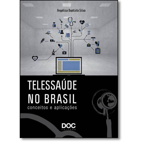 Tamanhos, Medidas e Dimensões do produto Livro - Telessaúde no Brasil Conceitos e Aplicações - Silva