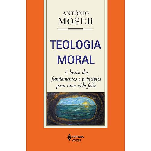 Tamanhos, Medidas e Dimensões do produto Livro - Teologia Moral: a Busca dos Fundamentos e Princípios para uma Vida Feliz