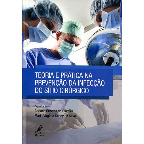 Tamanhos, Medidas e Dimensões do produto Livro - Teoria e Prática na Prevenção da Infecção do Sítio Cirúrgico