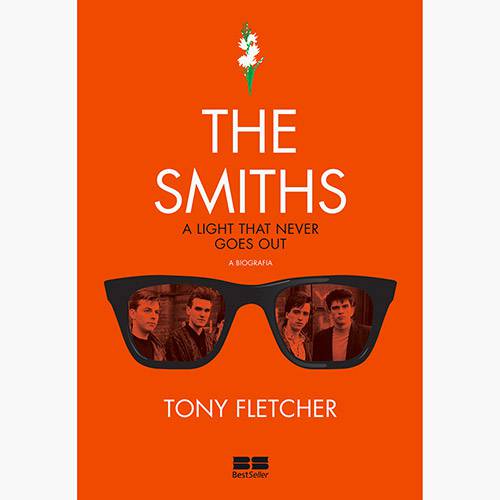 Tamanhos, Medidas e Dimensões do produto Livro - The Smiths: a Light That Never Goes Out - a Biografia