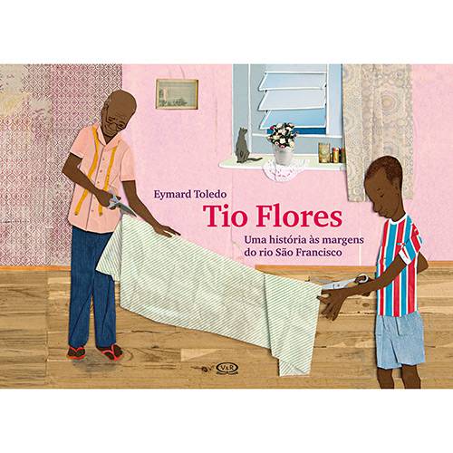 Tamanhos, Medidas e Dimensões do produto Livro - Tio Flores: uma História às Margens do Rio São Francisco