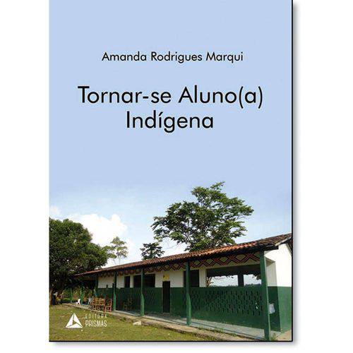 Tamanhos, Medidas e Dimensões do produto Livro - Tornar-Se Aluno Indigena