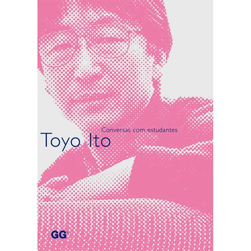 Tamanhos, Medidas e Dimensões do produto Livro - Toyo Ito: Conversas com Estudantes