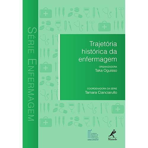 Tamanhos, Medidas e Dimensões do produto Livro - Trajetória Histórica da Enfermagem - Série Enfermagem