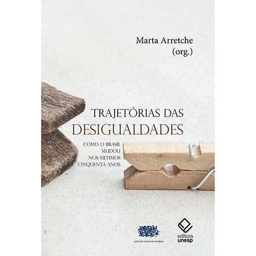 Tamanhos, Medidas e Dimensões do produto Livro - Trajetórias das Desigualdades: Como o Brasil Mudou Nos Últimos Cinquenta Anos