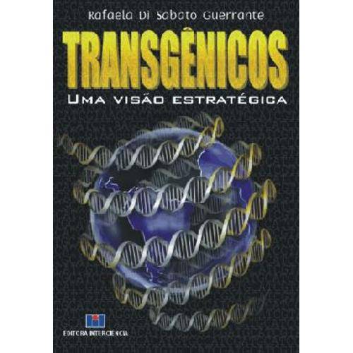 Tamanhos, Medidas e Dimensões do produto Livro - Transgênicos - uma Visão Estratégica - Guerrante