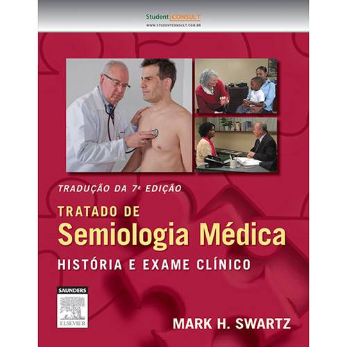 Tamanhos, Medidas e Dimensões do produto Livro - Tratado de Semiologia Médica: História e Exame Clínico