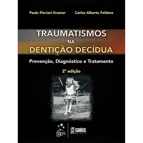Tamanhos, Medidas e Dimensões do produto Livro - Traumatismos na Dentição Decídua: Prevenção, Diagnóstico e Tratamento