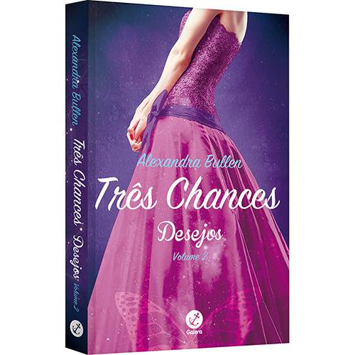 Tamanhos, Medidas e Dimensões do produto Livro - Três Chances - Desejos - Vol. 2