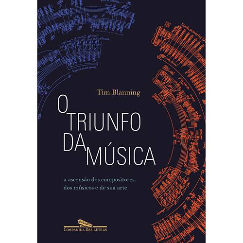 Tamanhos, Medidas e Dimensões do produto Livro - Triunfo da Música, o - a Ascenção dos Compositores, dos Músicos e de Sua Arte