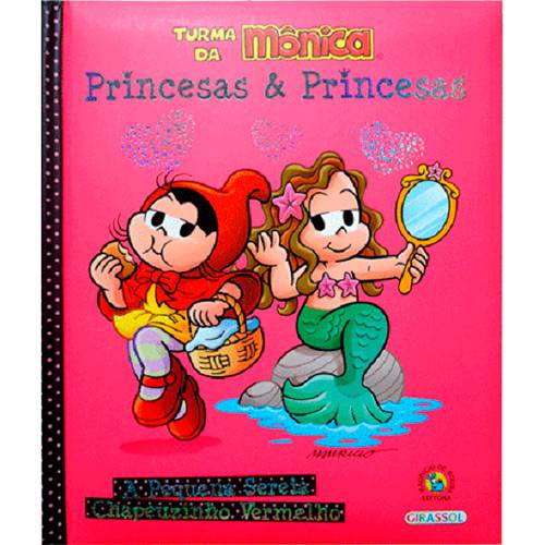 Tamanhos, Medidas e Dimensões do produto Livro - Turma da Mônica Princesas e Princesas: a Pequena Sereia, Chapeuzinho Vermelho