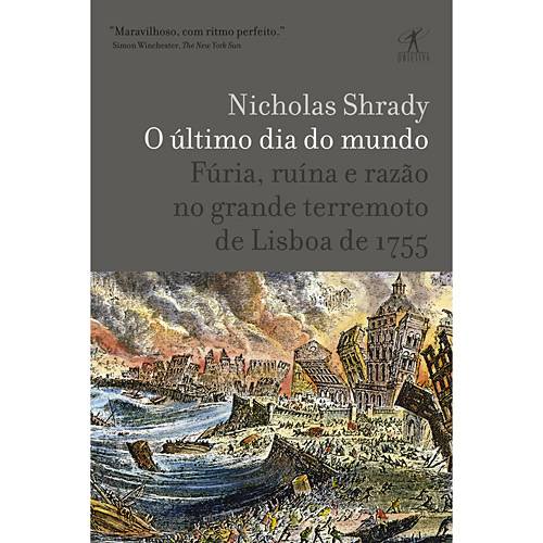 Tamanhos, Medidas e Dimensões do produto Livro - Último Dia do Mundo, o - Fúria, Ruína, e Razão no Grande Terremoto de Lisboa de 1755