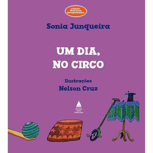 Tamanhos, Medidas e Dimensões do produto Livro - um Dia, no Circo - Coleção Histórias Atrapalhadas