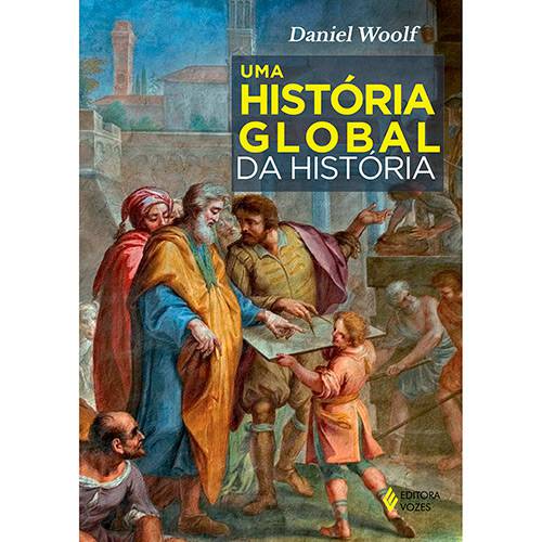 Tamanhos, Medidas e Dimensões do produto Livro - uma História Global da História