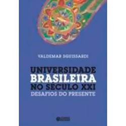 Tamanhos, Medidas e Dimensões do produto Livro - Universidade Brasileira no Século XXI: Desafios do Presente