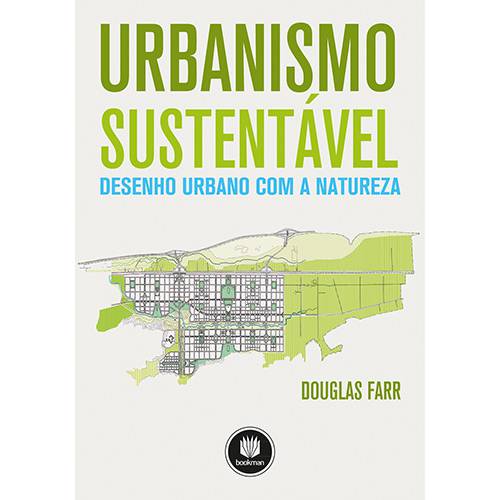 Tamanhos, Medidas e Dimensões do produto Livro - Urbanismo Sustentável: Desenho Urbano com a Natureza