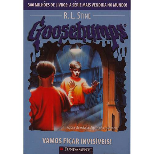 Tamanhos, Medidas e Dimensões do produto Livro - Vamos Ficar Invisíveis!: Série Goosebumps - Volume 19