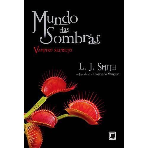 Tamanhos, Medidas e Dimensões do produto Livro - Vampiro Secreto - Série Mundo das Sombras