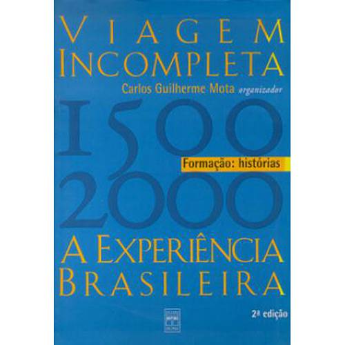 Tamanhos, Medidas e Dimensões do produto Livro - Viagem Incompleta: a Experiência Brasileira