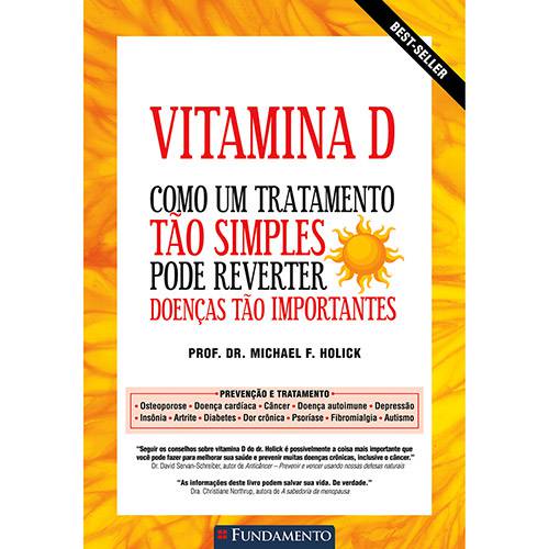 Tamanhos, Medidas e Dimensões do produto Livro - Vitamina D: Como um Tratamento Tão Simples Pode Reverter Doenças Tão Importantes