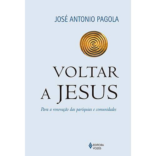 Tamanhos, Medidas e Dimensões do produto Livro - Voltar a Jesus: para a Renovação das Paróquias e Comunidades