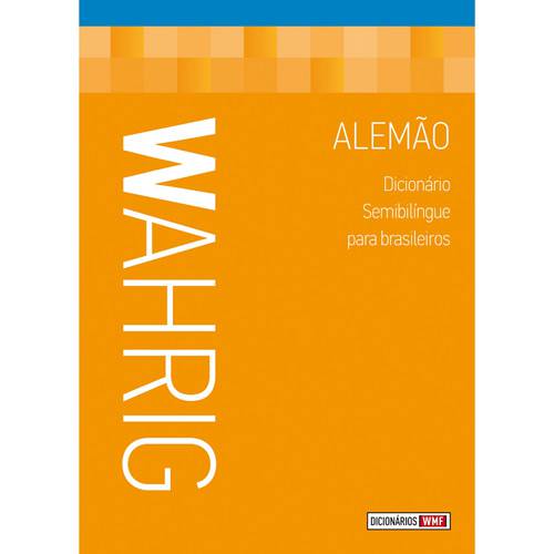 Tamanhos, Medidas e Dimensões do produto Livro - Wahrig - Alemão - Dicionário Semibilíngue para Brasileiros