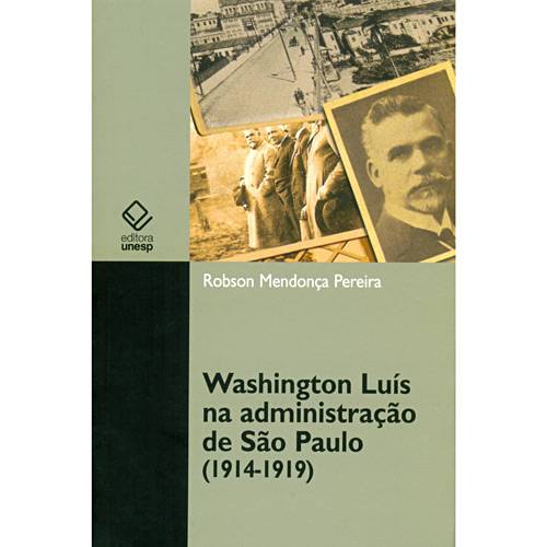 Tamanhos, Medidas e Dimensões do produto Livro - Washington Luís na Administração de São Paulo 1914-1919