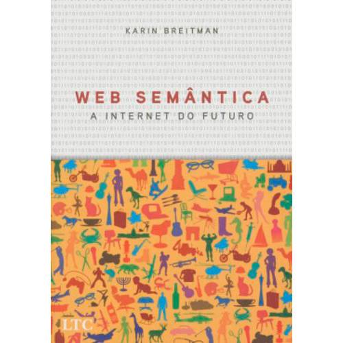 Tamanhos, Medidas e Dimensões do produto Livro - Web Semântica - a Internet do Futuro