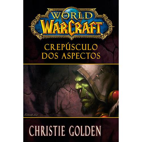 Tamanhos, Medidas e Dimensões do produto Livro - World Of Warcraft: Crepúsculo dos Aspectos