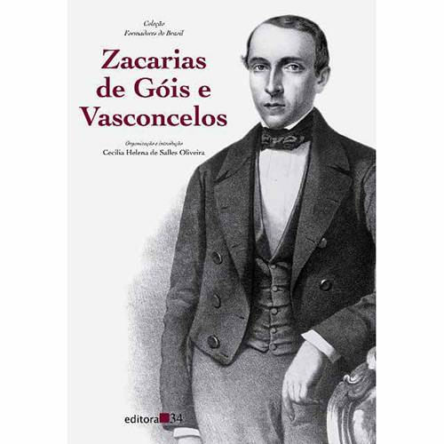 Tamanhos, Medidas e Dimensões do produto Livro - Zacarias de Góis e Vasconcelos - Coleção Formadores do Brasil