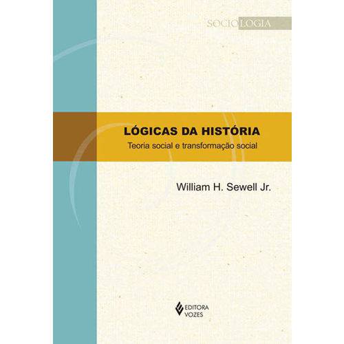 Tamanhos, Medidas e Dimensões do produto Logicas da Historia - Coleçao Sociologia