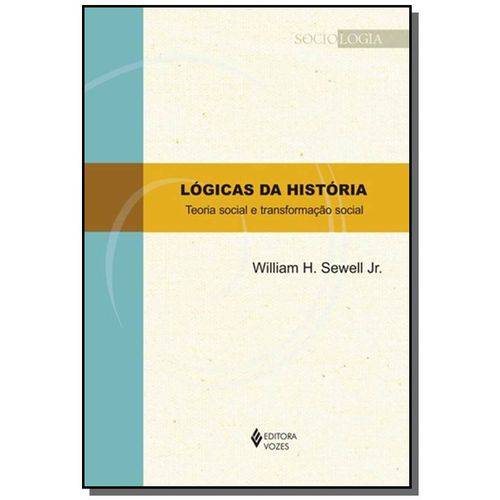 Tamanhos, Medidas e Dimensões do produto Logicas da Historia: Teoria Social e Transformacao