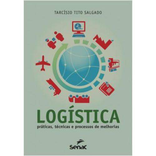 Tamanhos, Medidas e Dimensões do produto Logistica - Praticas, Tecnicas e Processos de Melhorias