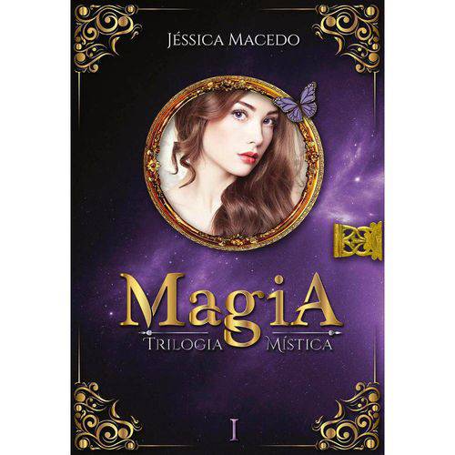 Tamanhos, Medidas e Dimensões do produto Magia - Trilogia Mística - Livro 1