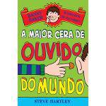 Tamanhos, Medidas e Dimensões do produto Maior Cera de Ouvido do Mundo, a - Vol 4