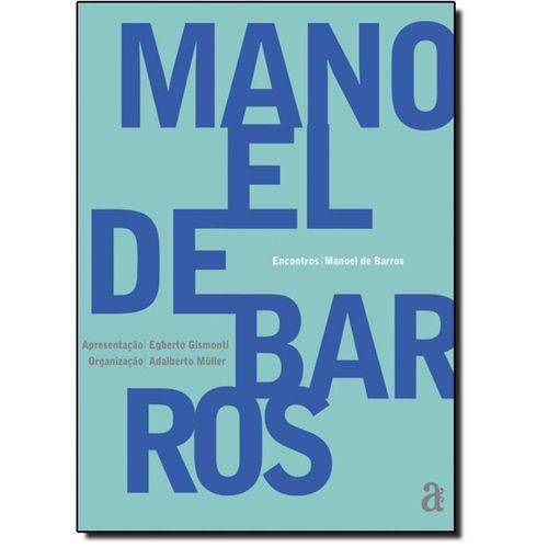 Tamanhos, Medidas e Dimensões do produto Manoel de Barros - Coleção Encontros