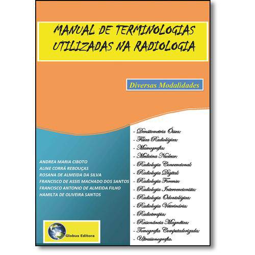 Tamanhos, Medidas e Dimensões do produto Manual de Terminologias Utilizadas na Radiologia: Diversas Modalidades