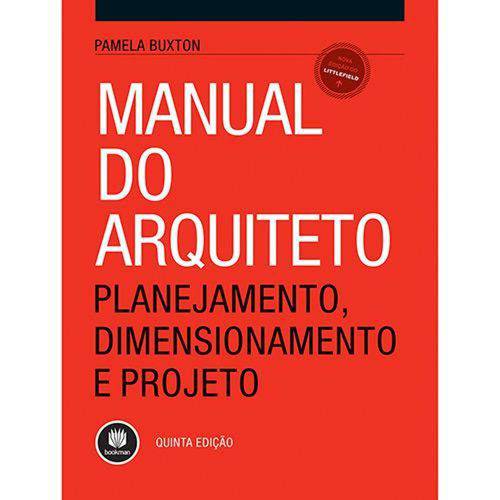 Tamanhos, Medidas e Dimensões do produto Manual do Arquiteto 5ed. - 5ª Ed.