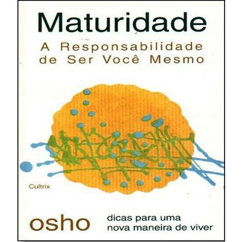 Tamanhos, Medidas e Dimensões do produto Maturidade - a Responsabilidade de Ser Voce Mesmo