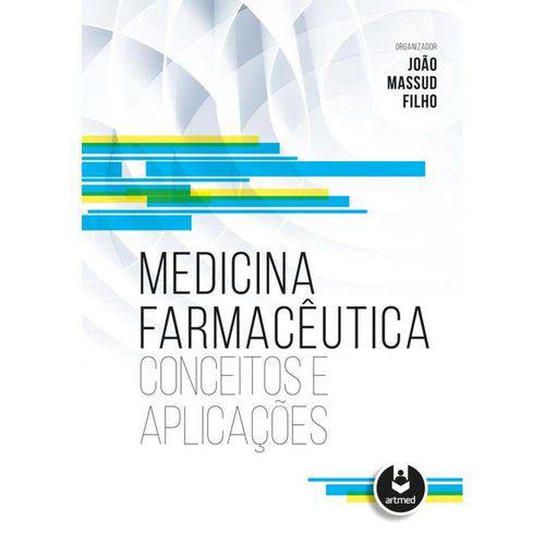 Tamanhos, Medidas e Dimensões do produto Medicina Farmaceutica - Conceitos e Aplicacoes