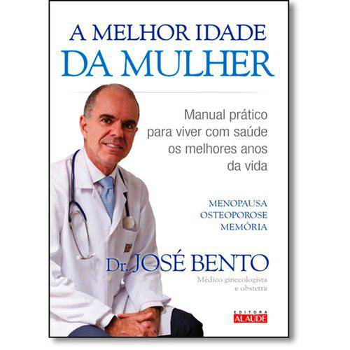 Tamanhos, Medidas e Dimensões do produto Melhor Idade da Mulher, a - Alaude