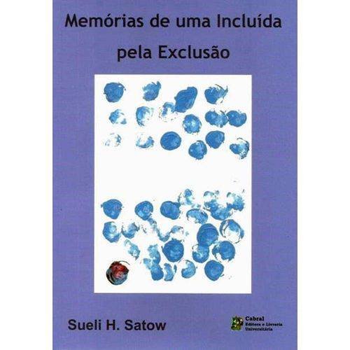 Tamanhos, Medidas e Dimensões do produto Memorias de uma Incluida Pela Exclusao